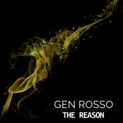 Gen Rosso - The Reason