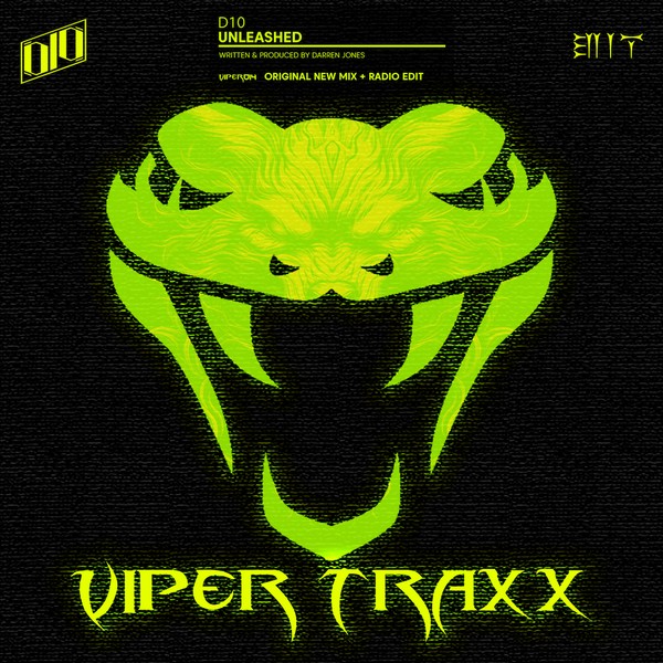 D10 - Unleashed (Original New Mix) (Viper Traxx) (VIPER014)