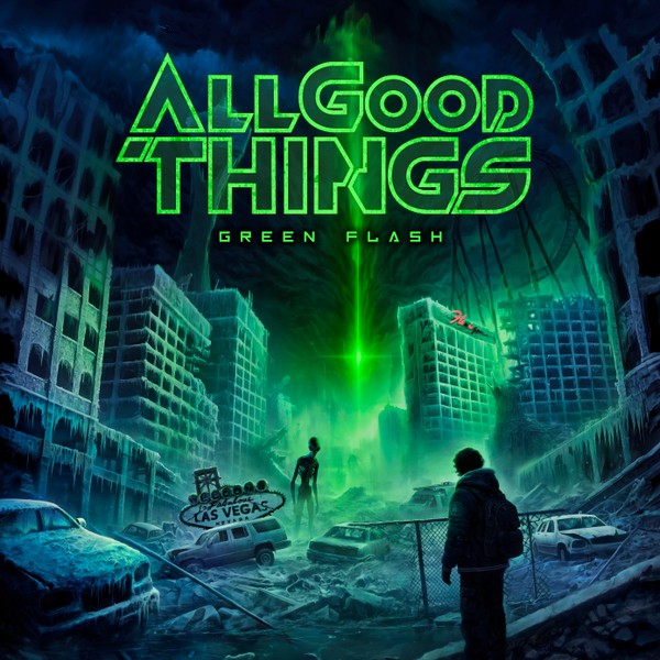 ALL GOOD THINGS - GREEN FLASH
