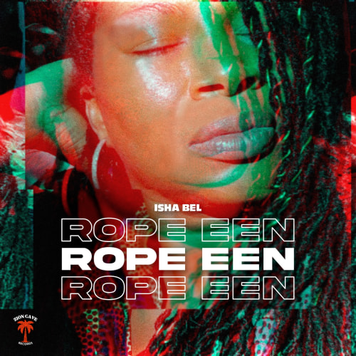 Rope Een - Isha Bel- New Single