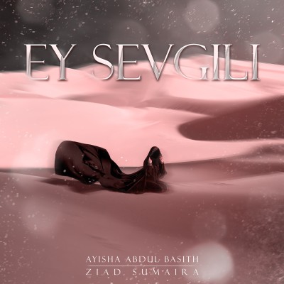 EY SEVGILI
