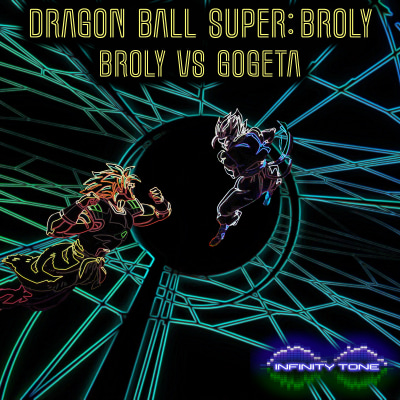 Dragon Ball Super: Broly -  Broly VS Gogeta