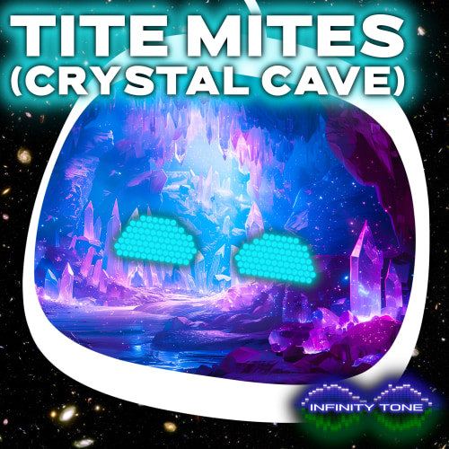 Infinity Tone - Astro Bot - Tite Mites/Rattled