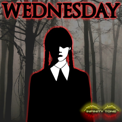 Infinity Tone - Wednesday - Main Theme