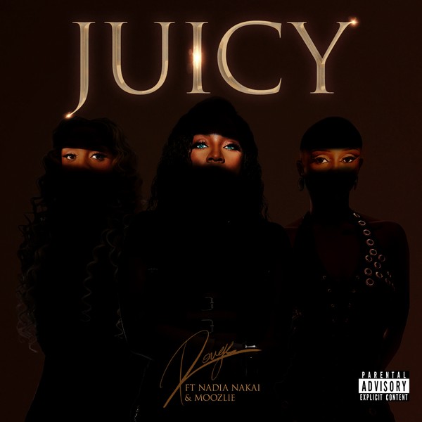 Rouge feat. Nadia Nakai & Moozlie - Juicy
