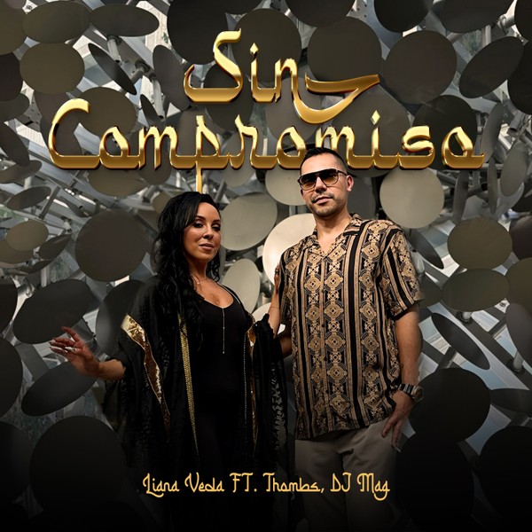 Liana Veda ft. Thombs, DJ MAG - Sin Compromiso