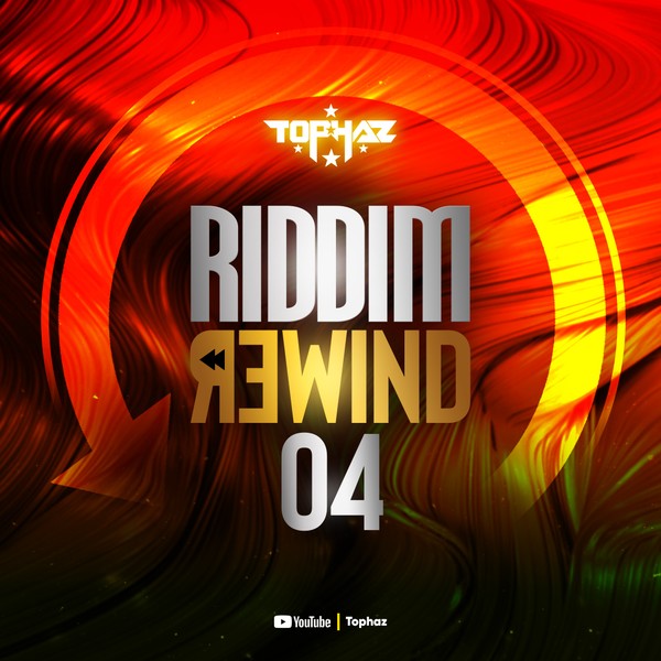DJ TOPHAZ - RIDDIM REWIND 04