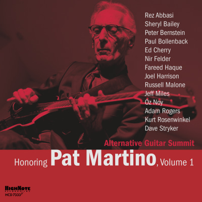 Alternative Guitar Summit - Honoring Pat Martino, Vol. 1
