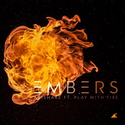 Embers - Avishake Ft. Playwith Fire