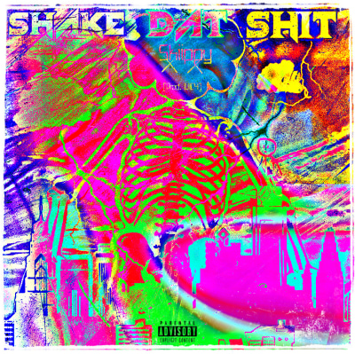 SHAKE DAT SHIT