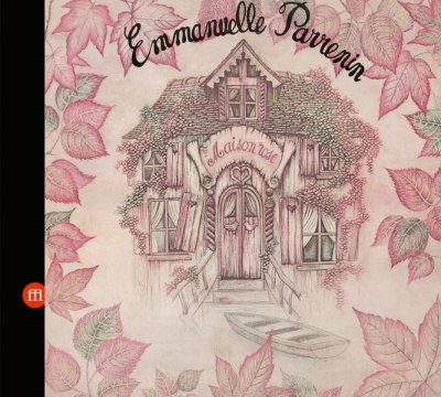 EMMANUELLE PARRENIN: Maison Rose