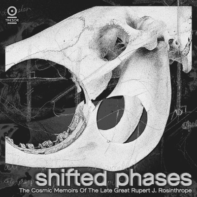SHIFTED PHASES: The Cosmic Memoirs Of The Late Great Rupert J. Rosinthrope