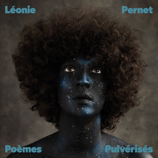 LÉONIE PERNET: Poèmes Pulvérisés