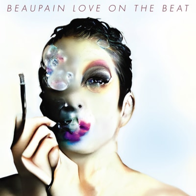 ALEX BEAUPAIN: Love On The beat