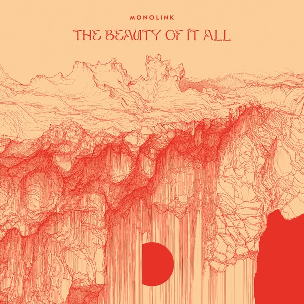MONOLINK: The Beauty Of It All