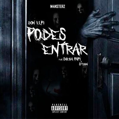 Don Elpi - PODES ENTRAR (feat. Swega Papy & D'zign)