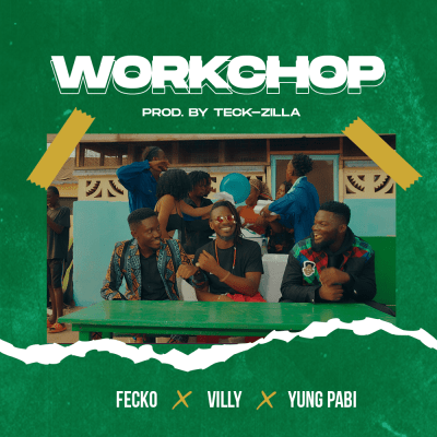 Fecko - WorkChop ft Villy & Yung Pabi