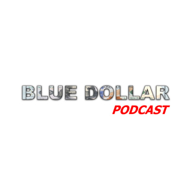 Blue Dollar Podcast