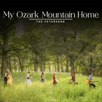 The Petersens - My Ozark Mountain Home