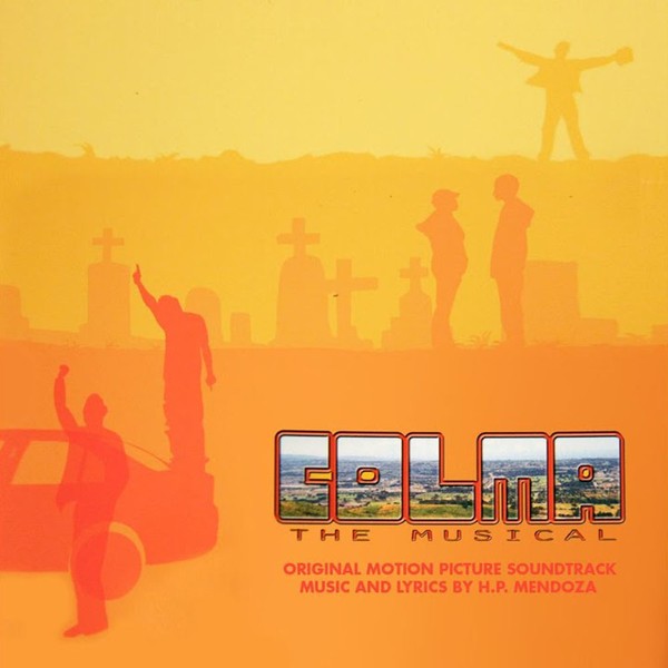 Colma: the Musical (Original Motion Picture Soundtrack)