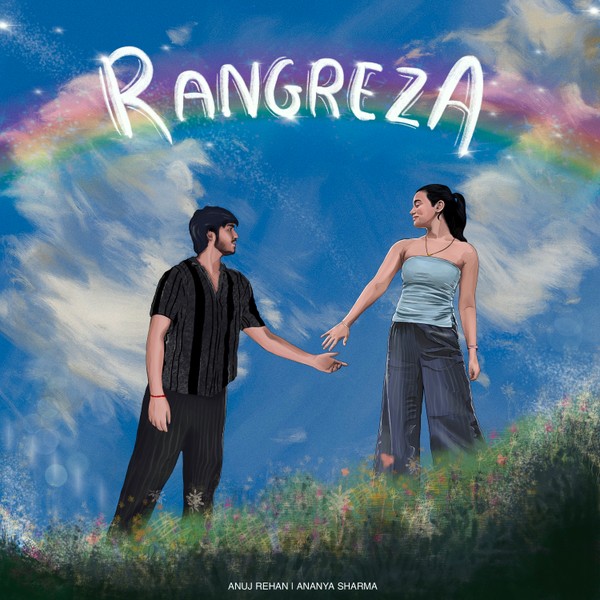 Rangreza - Anuj Rehan, Ananya Sharma, Amit Verma