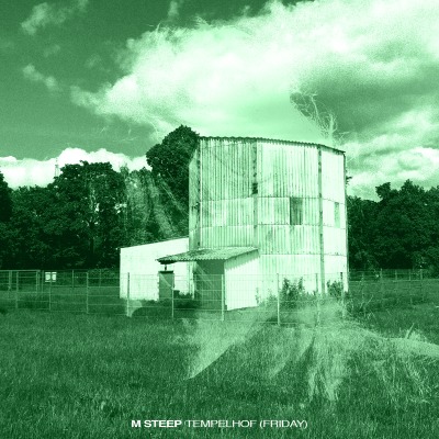 M Steep - Tempelhof (Friday)