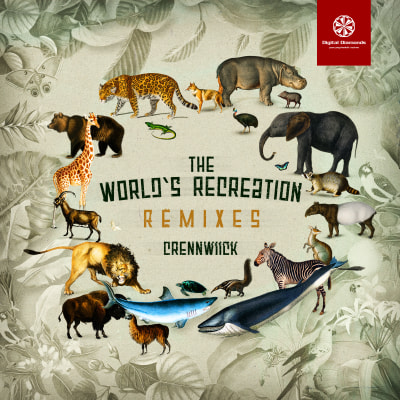 Crennwiick - The World's Recreation Remixes [DigitalDiamonds087L]