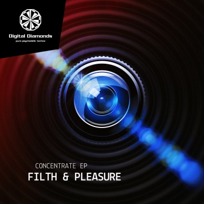 Filth & Pleasure - Concentrate EP [DigitalDiamonds088]