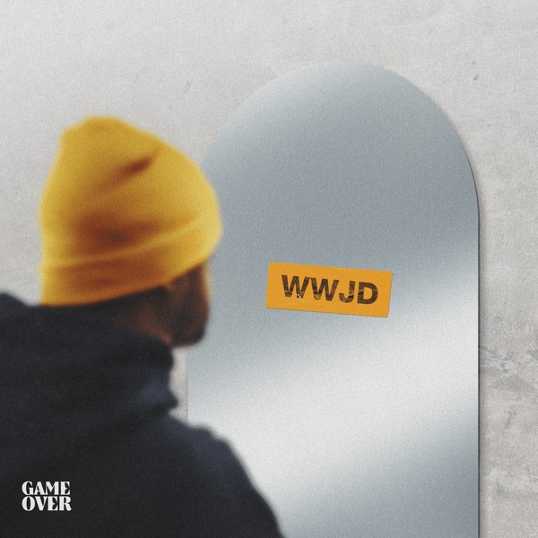 Game Over - WWJD