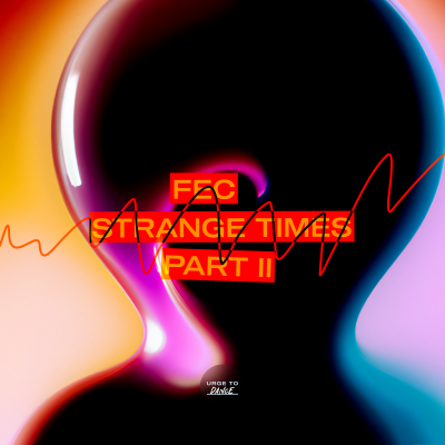 Fec - Strange Times Part II EP (UTD008)