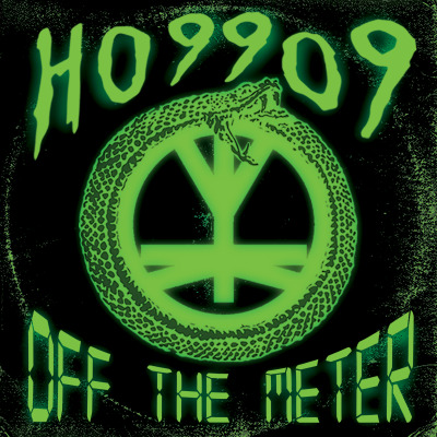 OFF THE METER - Ho99o9 x Boys Noize