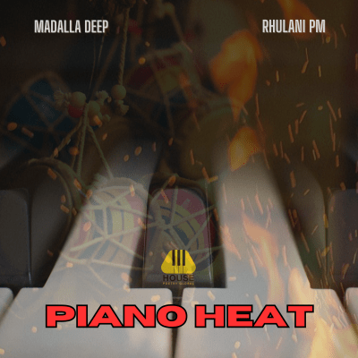 HPG 016 || "PIANO HEAT" by Madalla DEEP & Rhulani PM | OUT NOW!! ✅