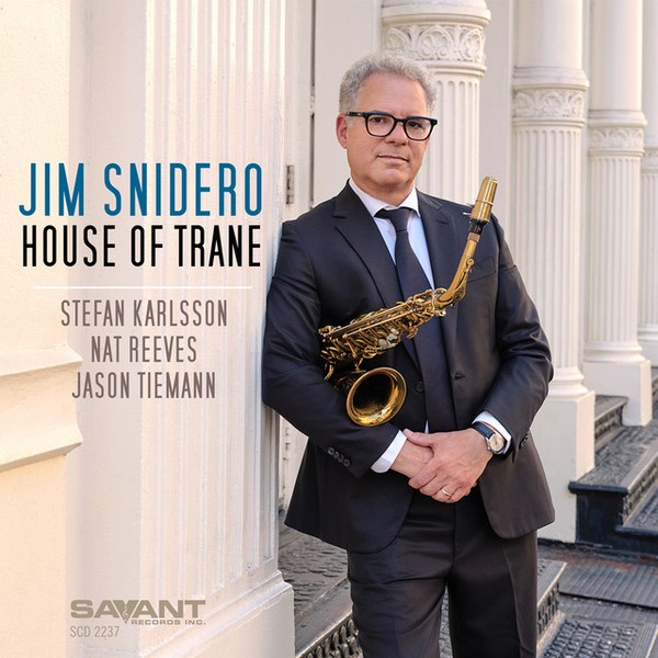 Jim Snidero | House of Trane