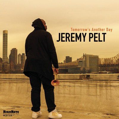 Jeremy Pelt | Tomorrow's Another Day