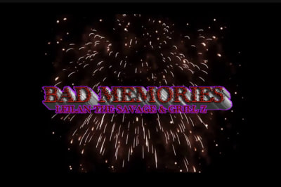 Leilan The Savage - Bad Memories