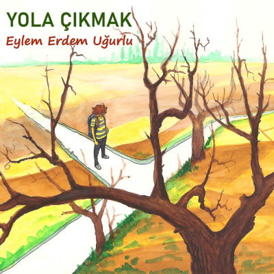 Yola Çıkmak Eylem Erdem Uğurlu