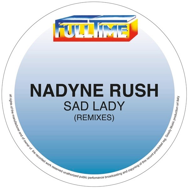 Nadyne Rush - Sad Lady (Ladies On Mars Remix)