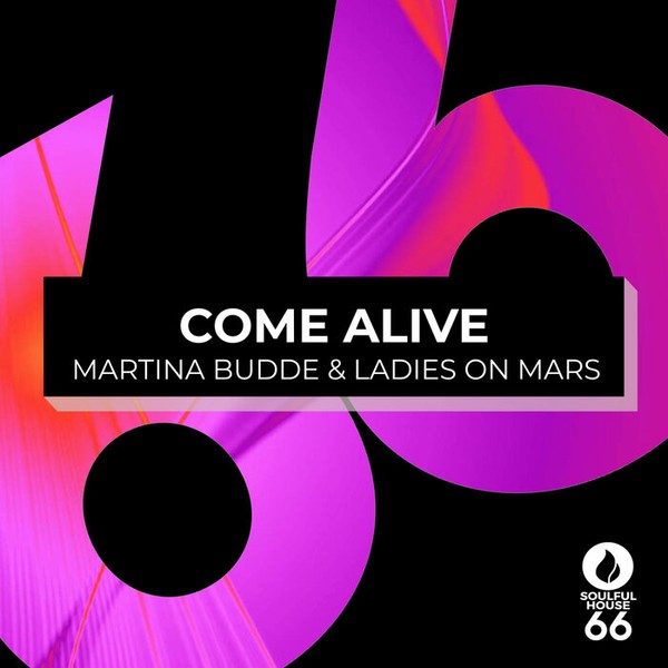 Martina Budde, Ladies On Mars - Come Alive