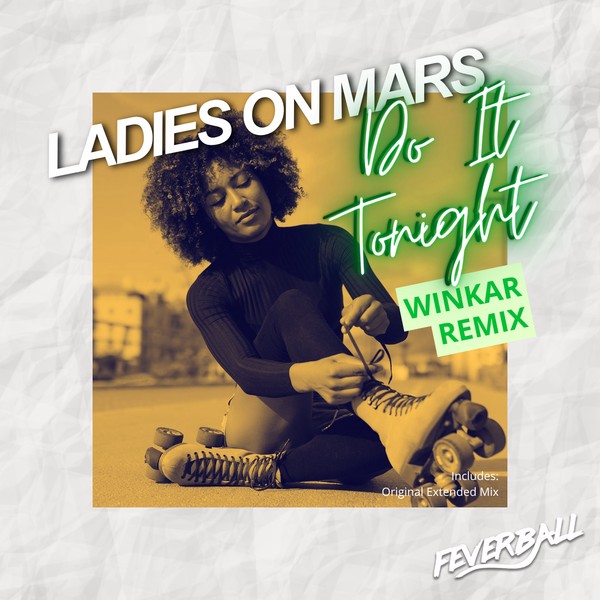 Ladies On Mars - Do It Tonight (Winkar Remix)