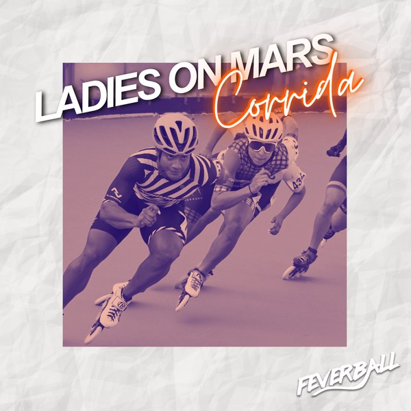 Ladies On Mars - Corrida
