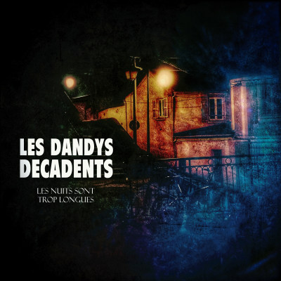Les nuits sont trop longues
