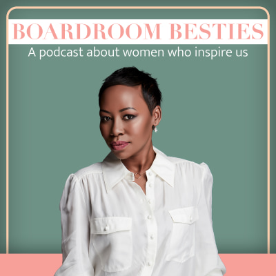 Boardroom Besties Podcast