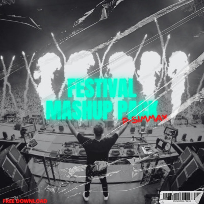 FESTIVAL MASHUP PACK [FREE DOWNLOAD]