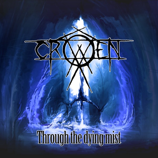  Crowen - Through the Dying Mist