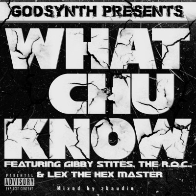 Godsynth - What Chu Know 