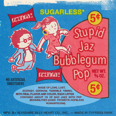 STUPID JAZ BUBBLEGUM POP - ALYSDARE