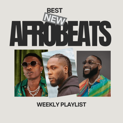 Afrobeats Playlist