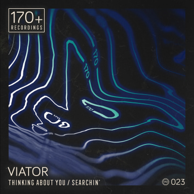 VIATOR - Thinking About You / Searchin' - 170plus23