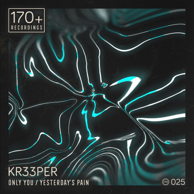 KR33PER - Only You / Yesterday's Pain