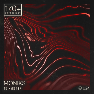 Moniks - No Mercy EP - 170plus24